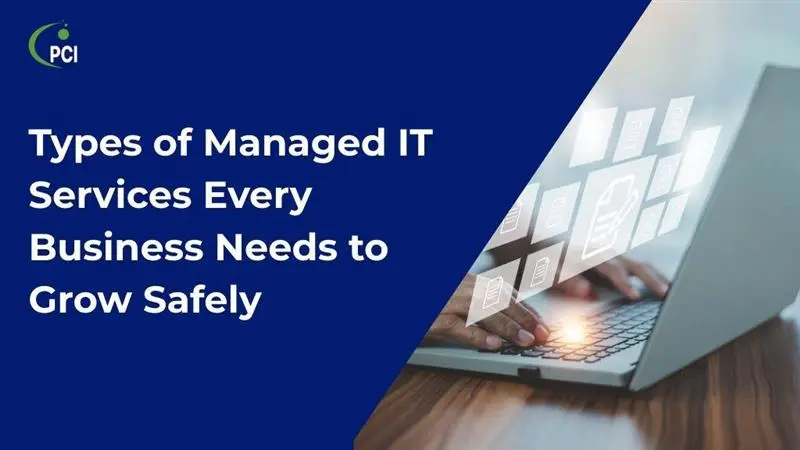 Read more about the article Types of Managed IT Services Every Business Needs to Grow Safely